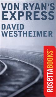 Front cover of Von Ryan’s Express by David Westheimer