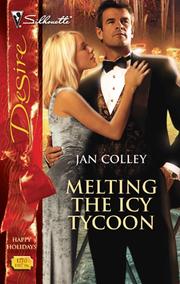 Front cover of Melting the Icy Tycoon by Jan Colley