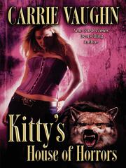 Front cover of Kitty's House of Horrors by Carrie Vaughn