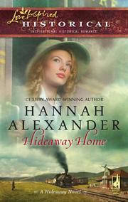 Cover of Hideaway Home by Hannah Alexander
