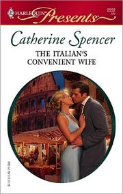 Front cover of The Italian’s Convenient Wife by Catherine Spencer