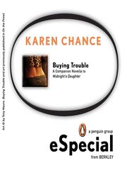 Front cover of Buying Trouble by Karen Chance