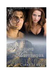 Cover of Pleasing the Messenger by C. S Chatterly