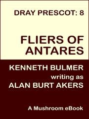 Front cover of Fliers of Antares [Dray Prescot #8] by Alan Burt Akers