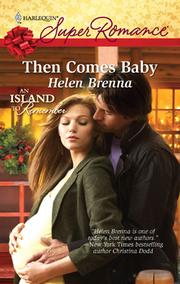 Front cover of Then Comes Baby by Helen Brenna