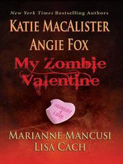 Front cover of My Zombie Valentine by Katie MacAlister
