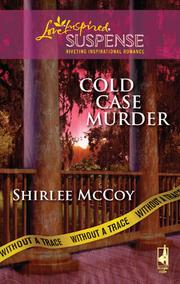 Cover of Cold Case Murder by Shirlee McCoy