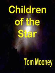 Front cover of Children of the Star by Tom Mooney
