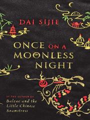 Front cover of Once on a Moonless Night by Dai Sijie