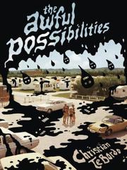 Front cover of The Awful Possibilities by Christian TeBordo