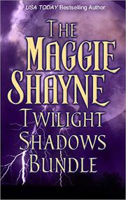 Front cover of The Maggie Shayne's Twilight Shadows Bundle by Maggie Shayne
