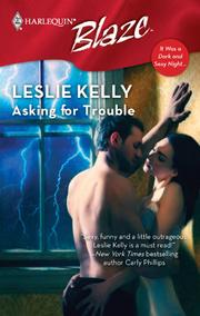 Cover of Asking for Trouble by Leslie Kelly