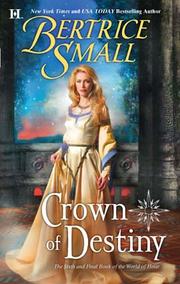Front cover of Crown of Destiny by Bertrice Small