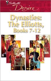 Front cover of Dynasties: The Elliotts, Books 7-12 by Kara Lennox