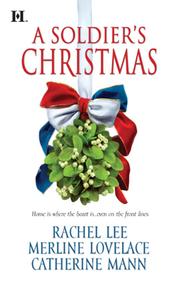 Front cover of A Soldier's Christmas by Rachel Lee