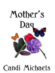 Cover of Mother's Day by Candi Michaels