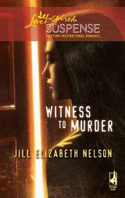 Front cover of Witness to Murder by Jill Elizabeth Nelson