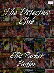 Front cover of Betty Bliss in The Detective Club by Ellis Parker Butler