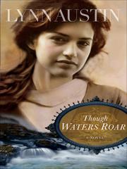 Cover of Though Waters Roar by Lynn Austin
