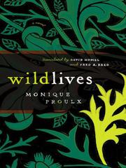 Cover of Wildlives by Monique Proulx