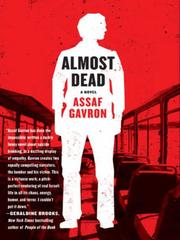 Cover of Almost Dead by Assaf Gavron