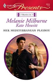 Front cover of Her Mediterranean Playboy by Melanie Milburne