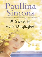 Front cover of A Song in the Daylight by Paullina Simons