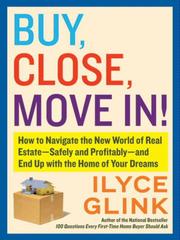 Cover of Buy, Close, Move In! by Ilyce Glink