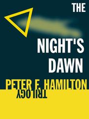 Front cover of The Night's Dawn Trilogy by Peter F. Hamilton