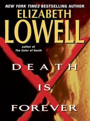 Cover of Death is Forever by Elizabeth Lowell