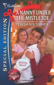 Front cover of A Nanny Under the Mistletoe by Teresa Southwick