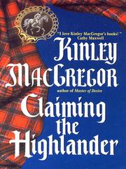 Cover of Claiming the Highlander by Kinley MacGregor