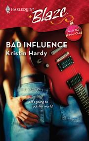 Cover of Bad Influence by Kristin Hardy