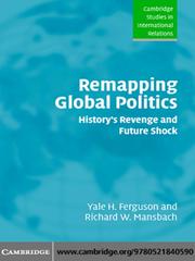 Front cover of Remapping Global Politics by Yale H Ferguson