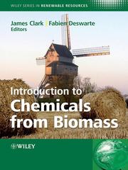 Front cover of Introduction to Chemicals from Biomass by James H Clark