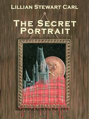 Front cover of Secret Portrait by Lillian Stewart Carl