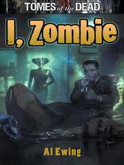 Cover of I, Zombie by Al Ewing