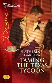 Front cover of Taming the Texas Tycoon by Katherine Garbera