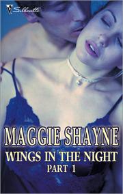 Front cover of Wings in the Night Part 1 by Maggie Shayne
