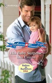 Front cover of His Baby Surprise by Lisa Childs