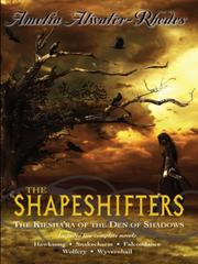Cover of The Shapeshifters by Amelia Atwater-Rhodes