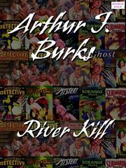 Cover of River Kill by Arthur J Burks