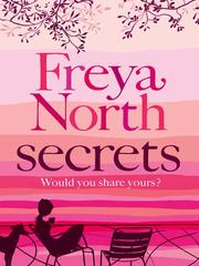 Cover of Secrets by Freya North