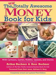Front cover of The New Totally Awesome Money Book for Kids by Arthur Bochner