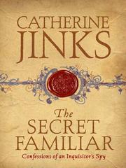 Front cover of The Secret Familiar by Catherine Jinks