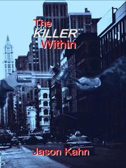 Cover of The Killer Within by Jason Kahn