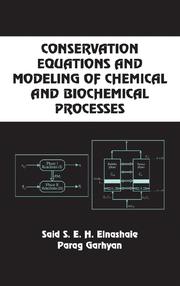 Front cover of Conservation Equations and Modeling of Chemical and Biochemical Processes by Said S.E.H Elnashaie