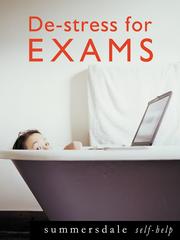 Front cover of De-stress for Exams by Stewart Ferris