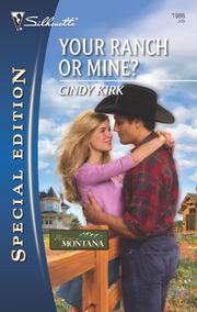 Cover of Your Ranch or Mine? by Cindy Kirk