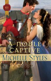 Cover of A Noble Captive by Michelle Styles